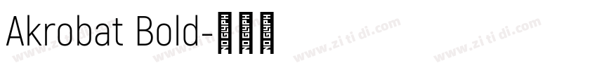 Akrobat Bold字体转换